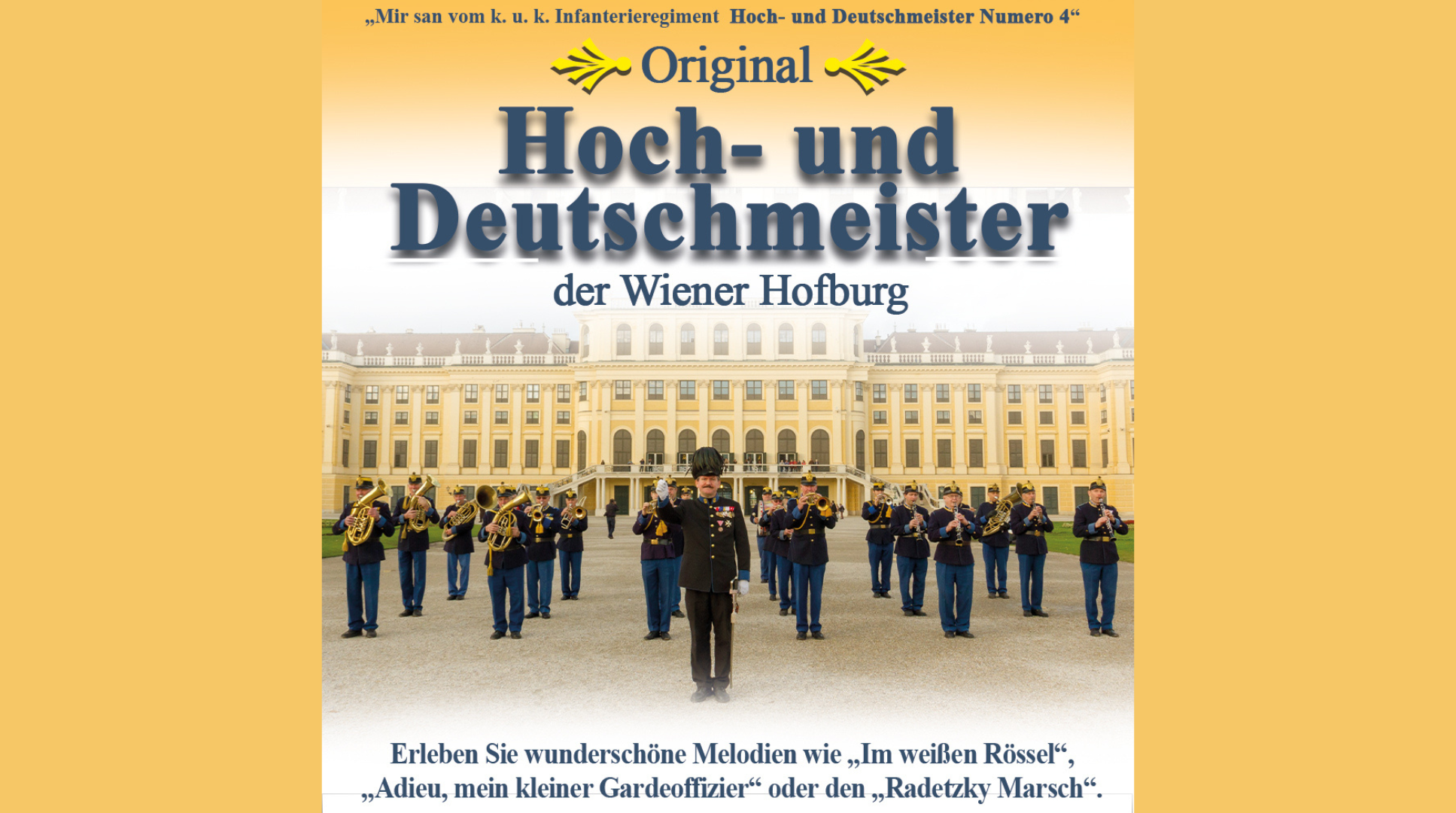 Hoch- und Deutschmeister der Wiener Hofburg marschieren ein