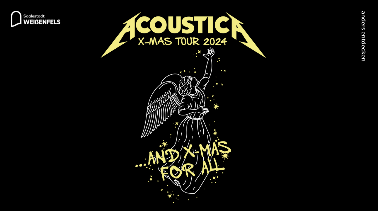 ACOUSTICA - X-MAS Tour 2024 "And X-Mas For All"