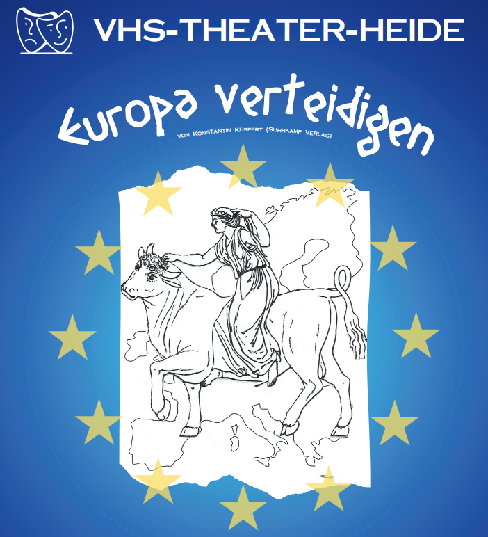 Europa verteidigen (vhs Theater Heide)