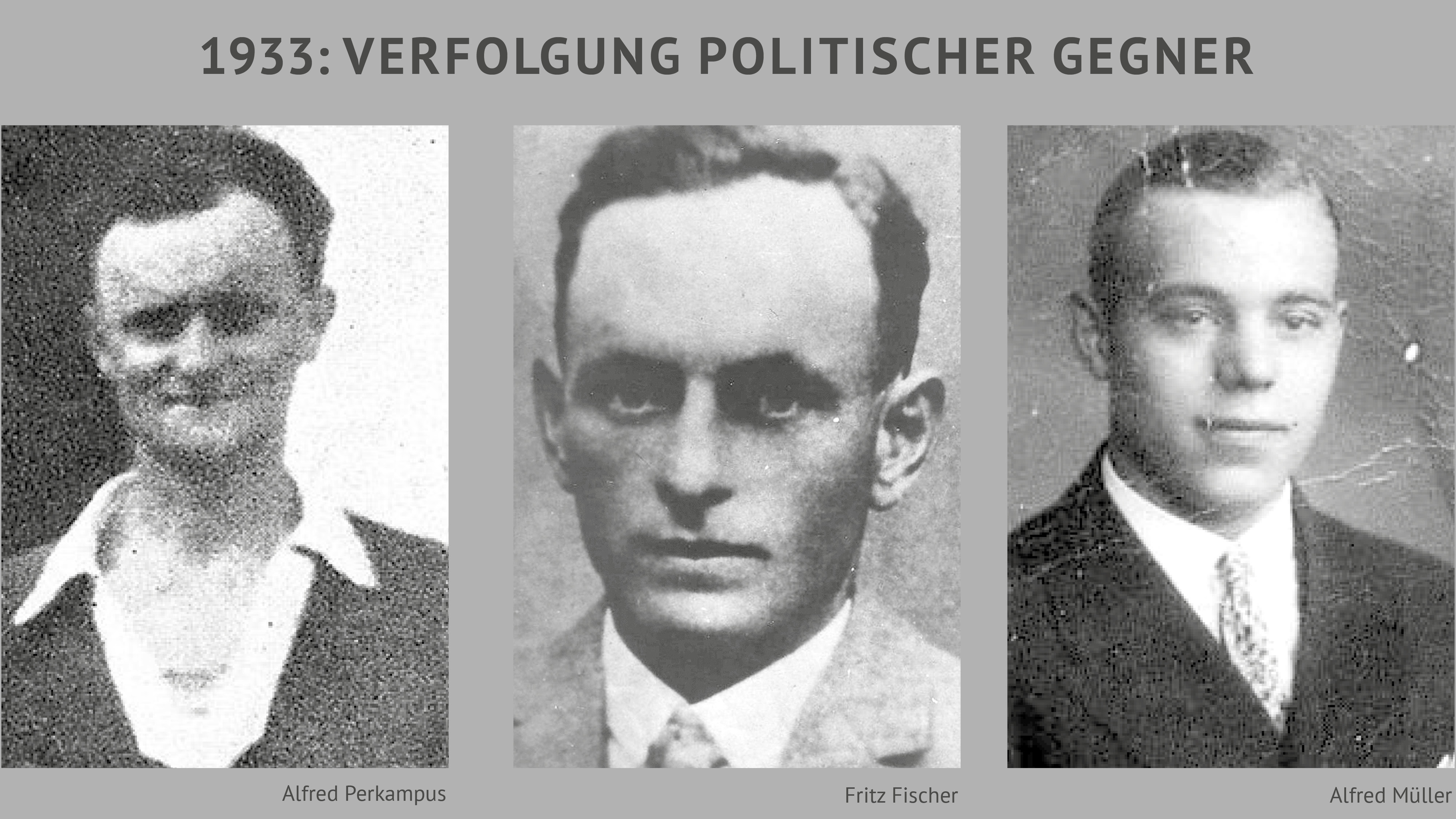 1933: Verfolgung politischer Gegner - Orte des Unrechts