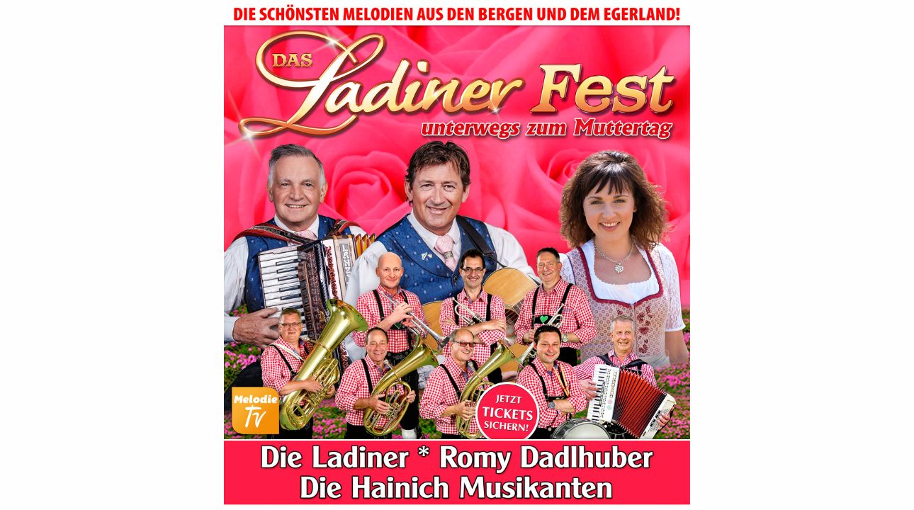 »Das Ladiner Fest - unterwegs« zum Muttertag 
