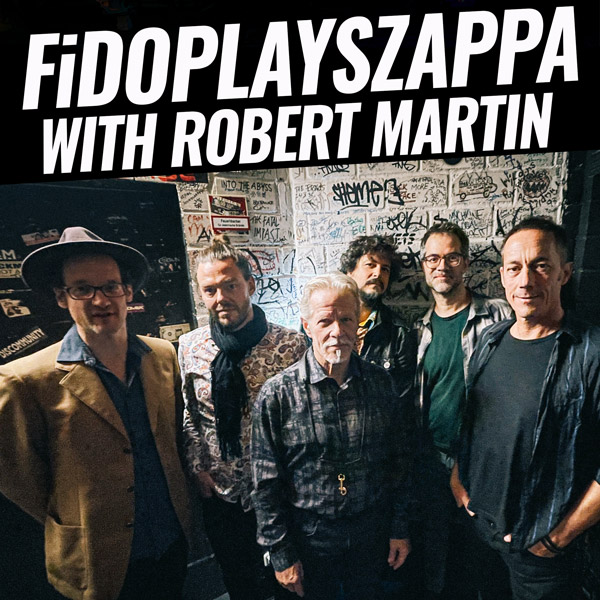 FiDoplaysZAPPA – on Tour with Robert Martin