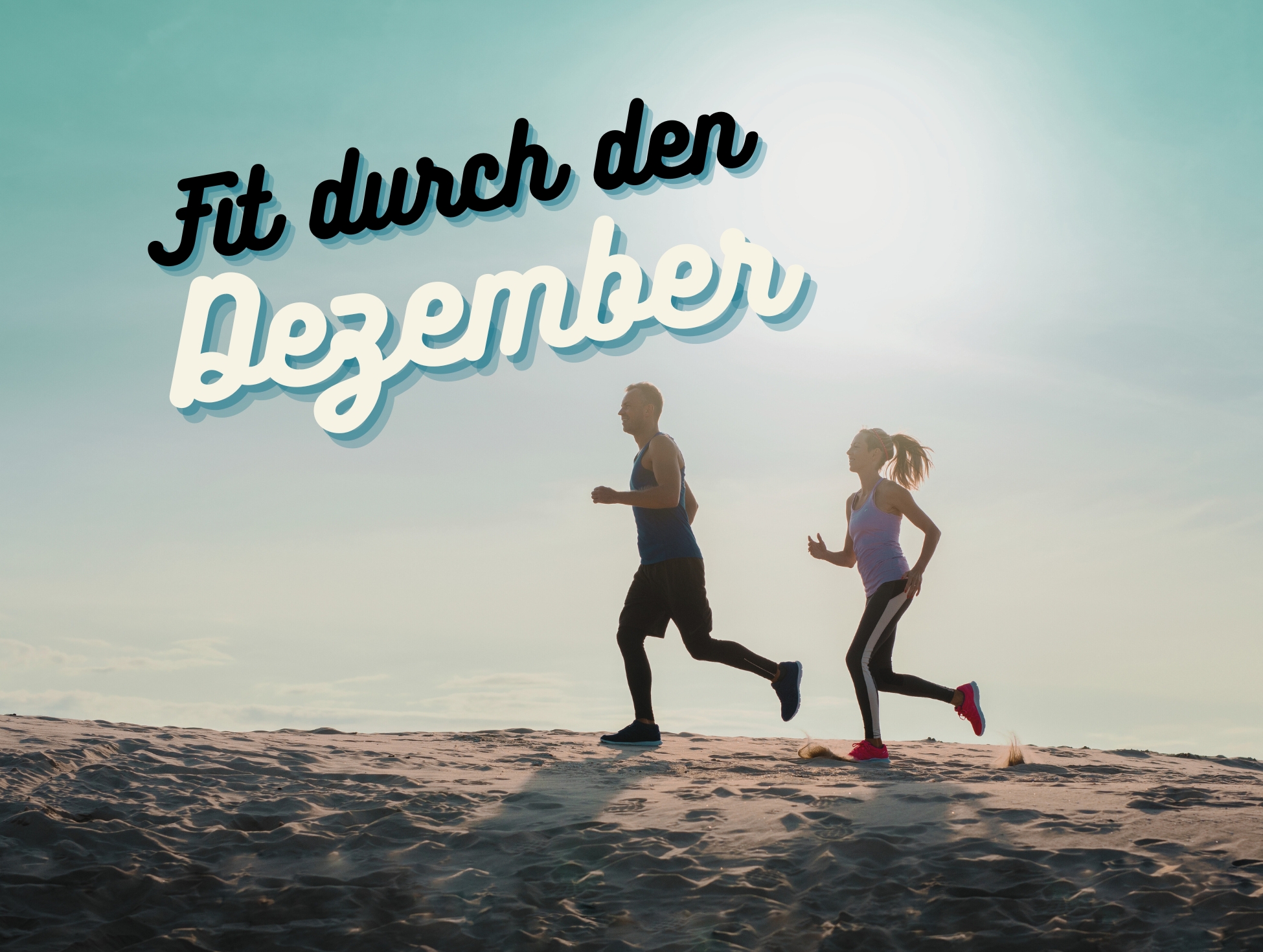 Partner-Workshop "Fit durch den Dezember"
