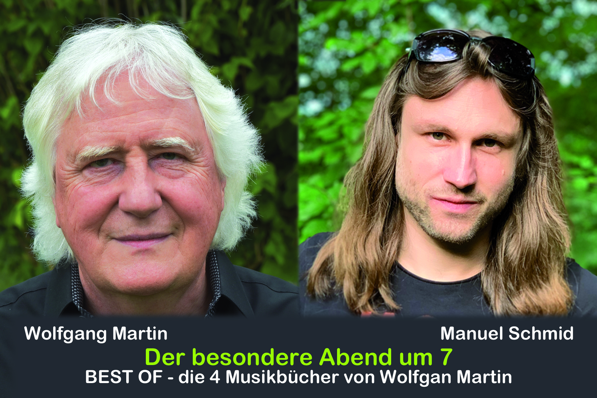 Der besondere Abend um 7: Musikgeschichten mit Wolfgang Martin und Manuel Schmid