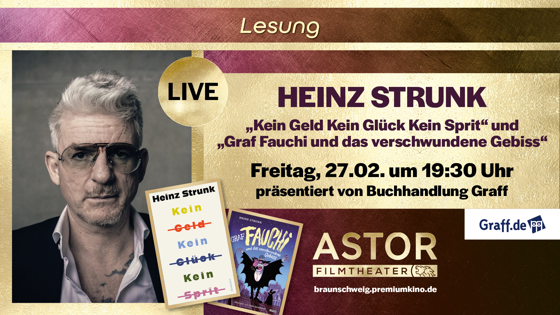 LESUNG: HEINZ STRUNCK - KEIN GELD, KEIN GLÜCK, KEIN SPIRIT + GRAF FAUCHI UND DAS VERSCHWUNDENE GEBISS