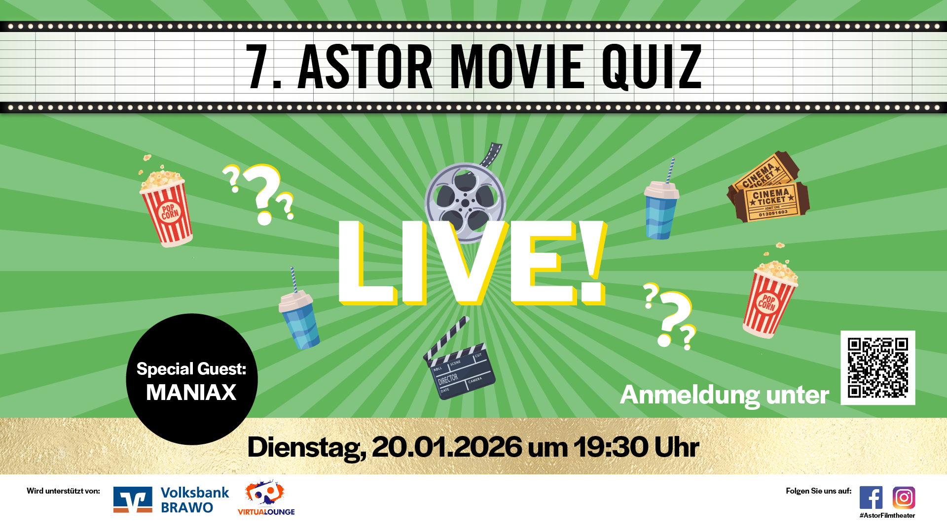 7.  ASTOR MOVIE QUIZ LIVE (mit Special Guest: Die MANIAX)