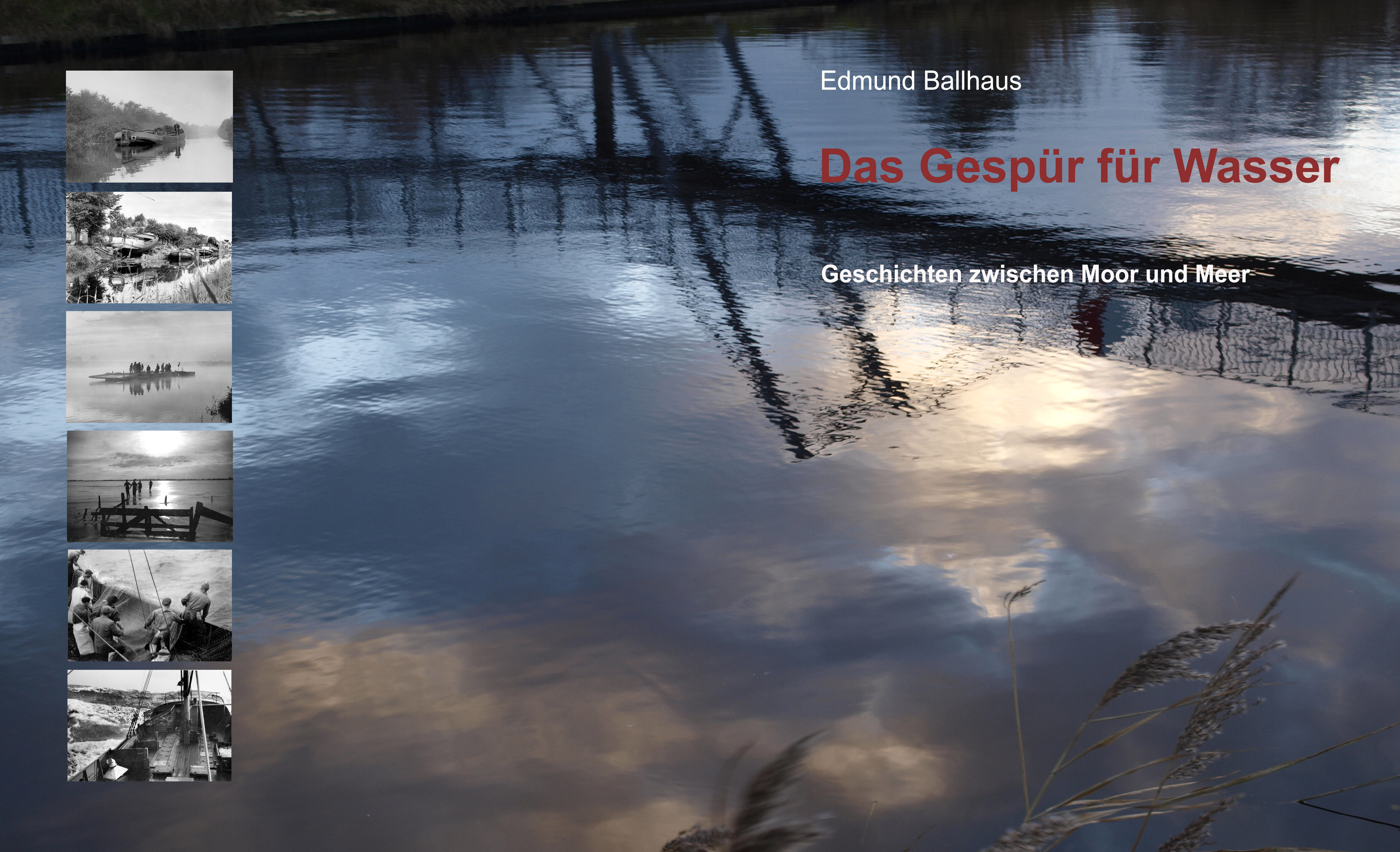 Das Gesp&uuml;r f&uuml;r Wasser
