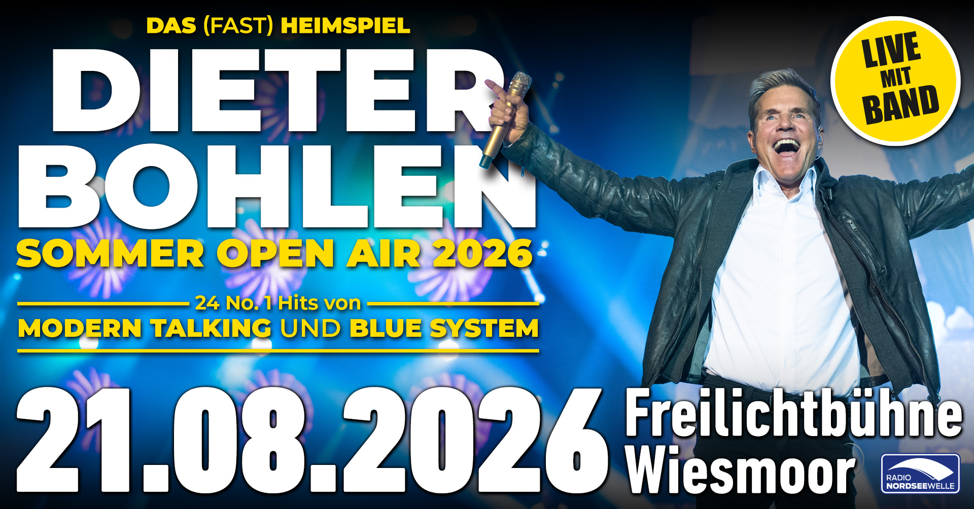 Dieter Bohlen Live mit Band - Das (fast) Heimspiel