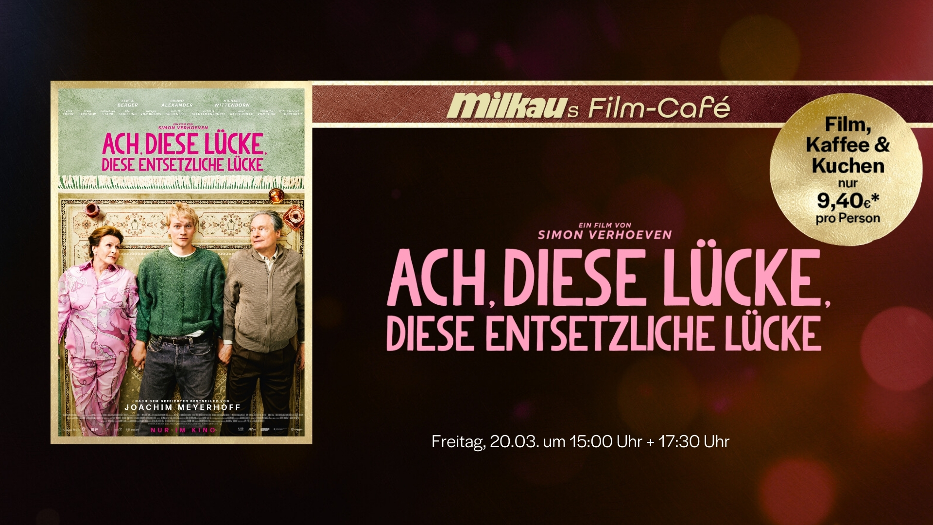 Milkaus Filmcafé: Ach diese Lücke, diese entsetzliche Lücke