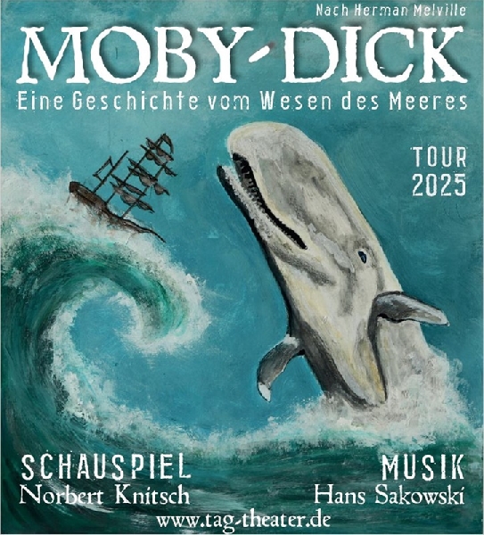 MOBY DICK - eine Geschichte vom Wesen des Meeres