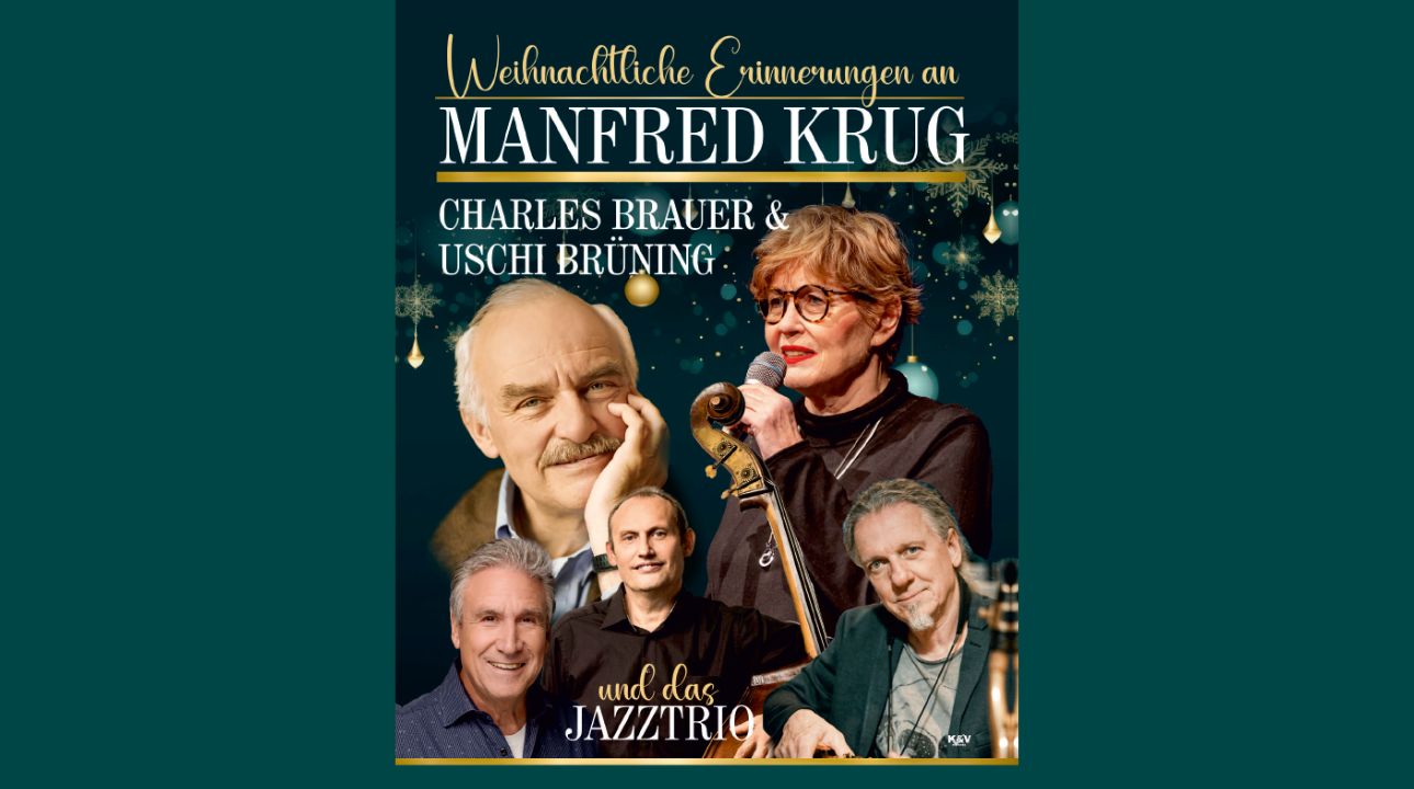 Weihnachtliche Erinnerungen an Manfred Krug - Uschi Br&uuml;hning & Charles Brauer live mit Jazztrio