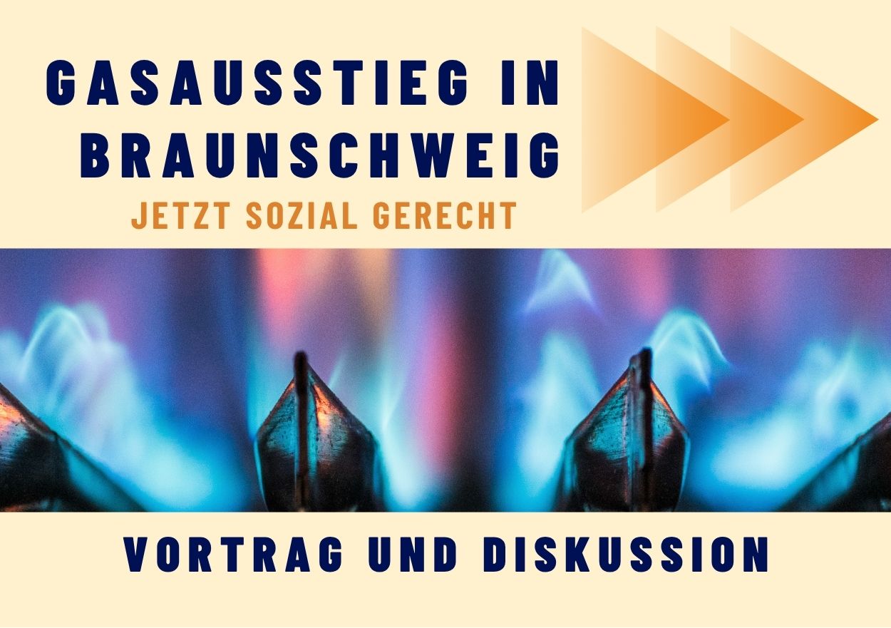 Gasausstieg in Braunschweig – jetzt sozial gerecht!