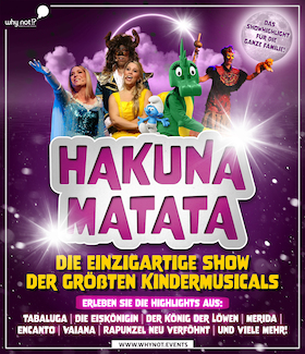 Hakuna Matata - Die einzigartige große Kindermusical Gala