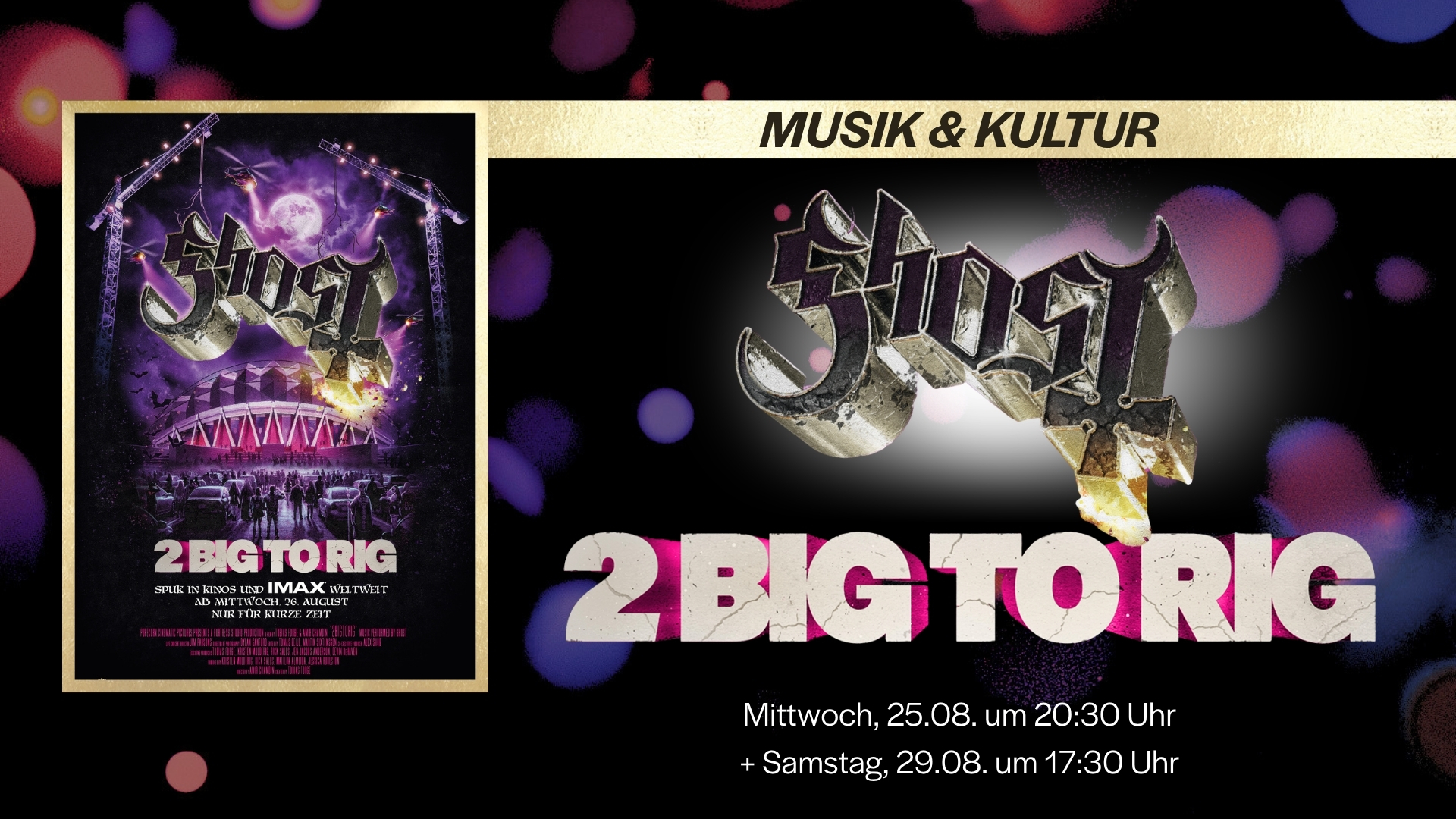 MUSIK & KULTUR: GHOST - 2 BIG TO RIG