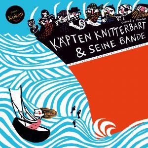 Käpten Knitterbart und seine Bande