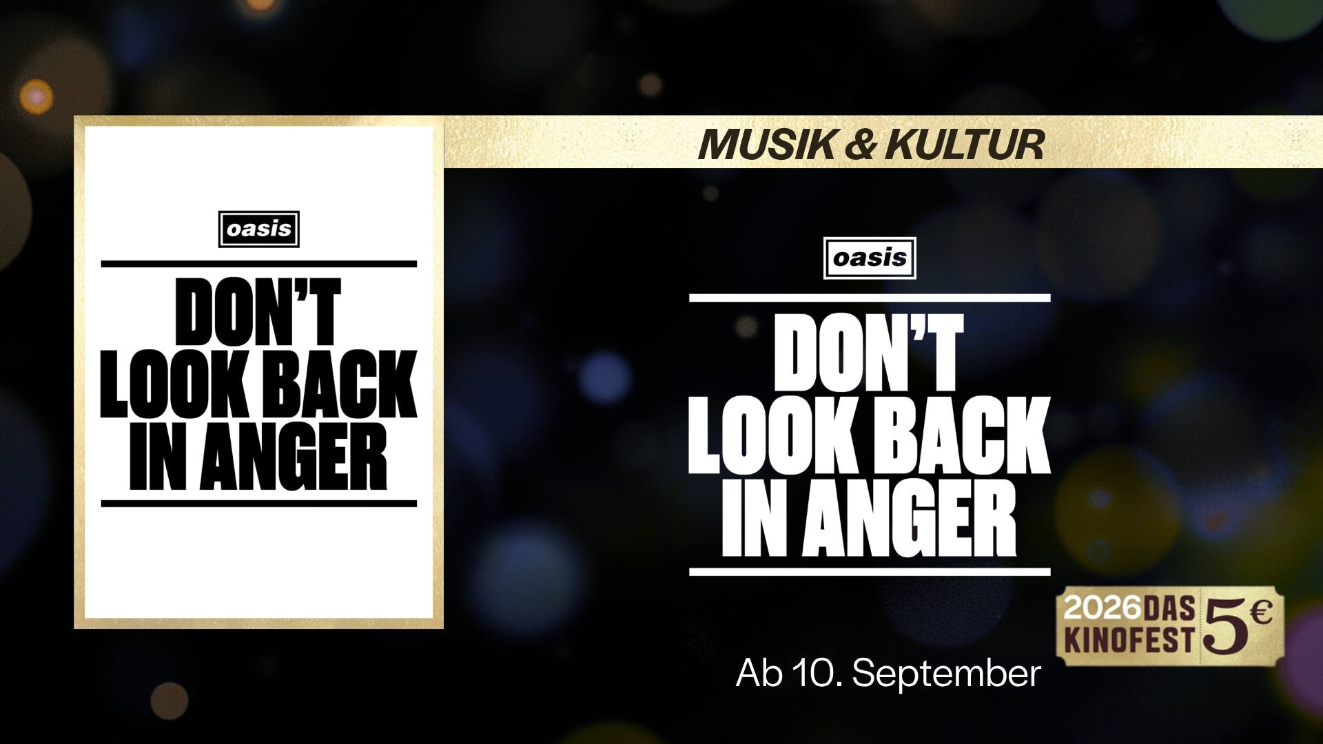 MUSIK & KULTUR: OASIS - DON´T LOOK BACK IN ANGER