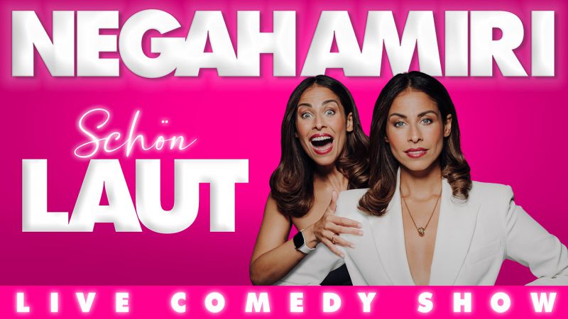 Negah Amiri: "schön laut" - Comedy