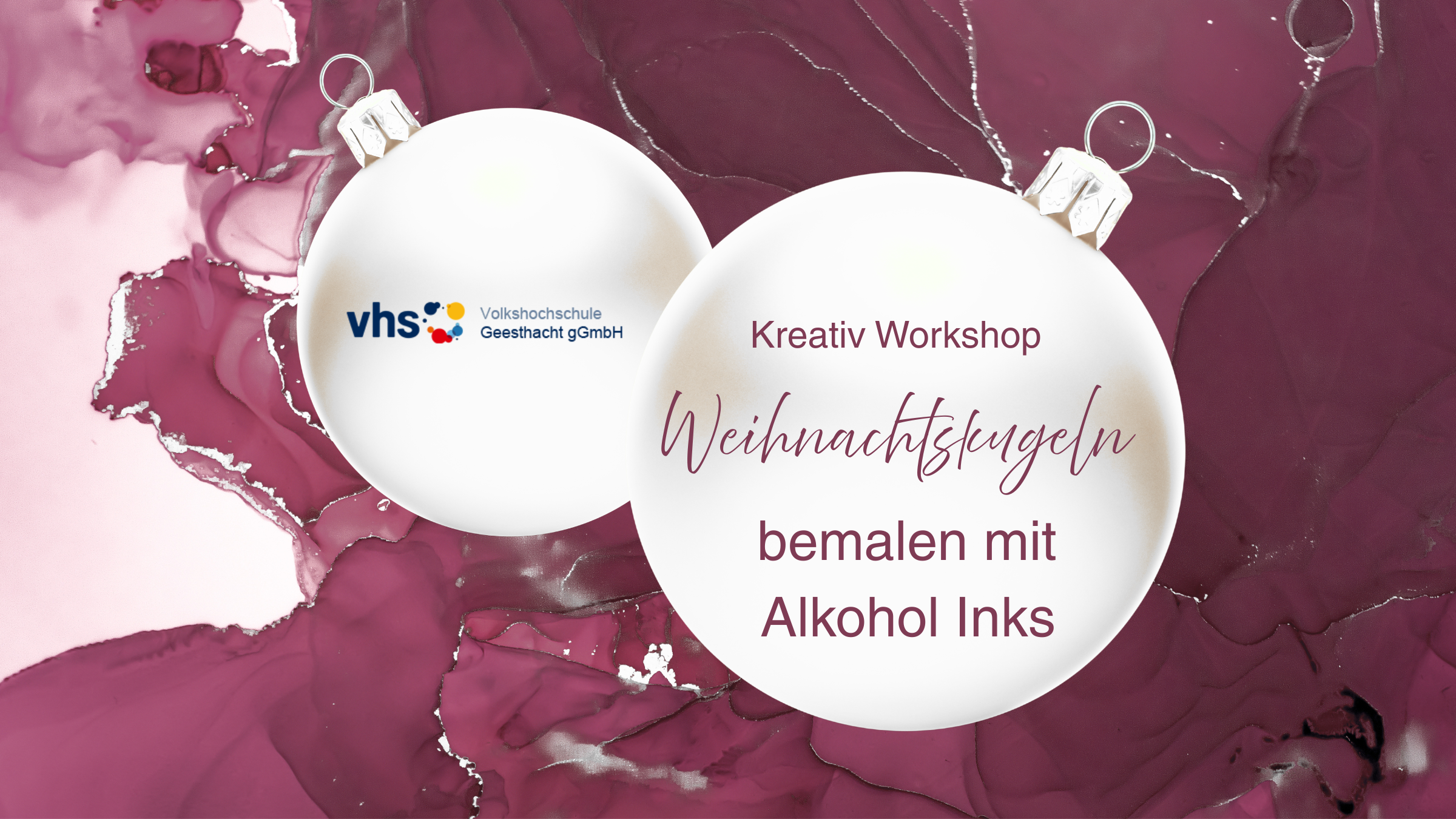 Kreativ Workshop: Weihnachtskugeln bemalen mit Alkohol Inks