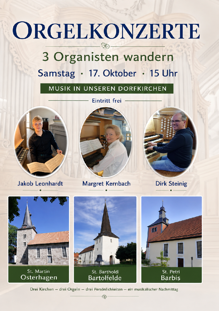 3 Orte, 3 Orgeln, 3 Persönlichkeiten - ein musikalischer Nachmittag