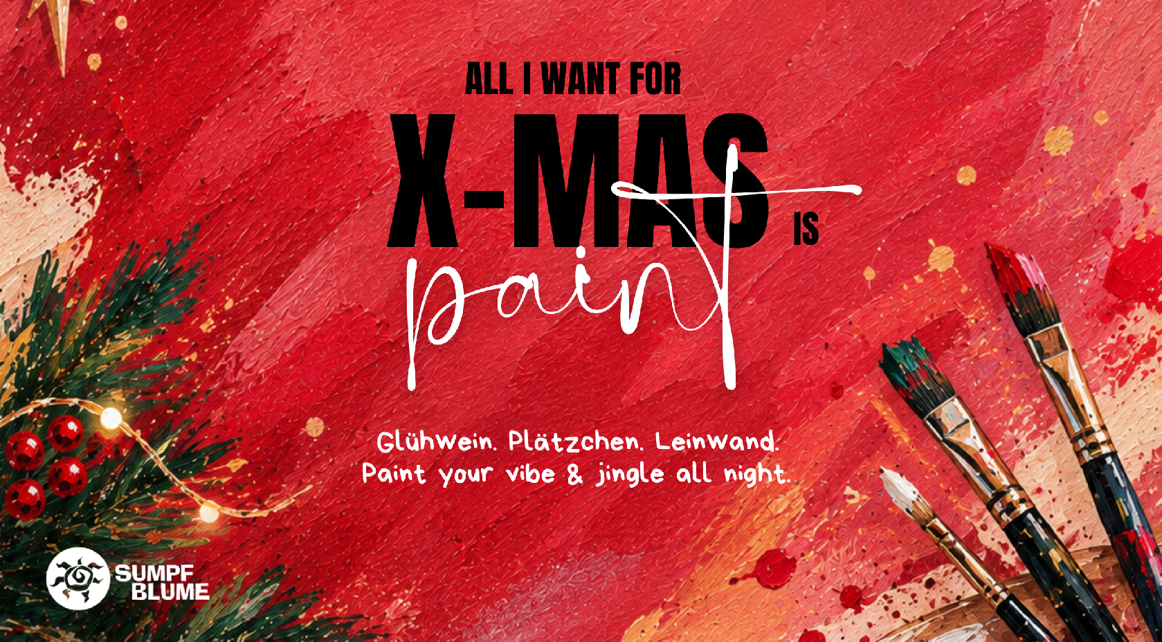 Sumpfblume: All I want for X-MAS is PAINT