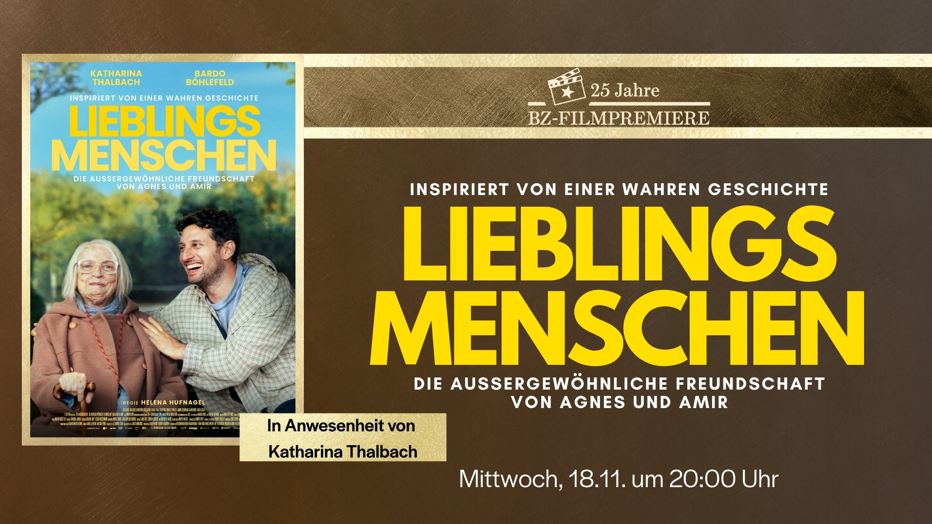 BZ FILMPREMIERE: LIEBLINGSMENSCHEN (in Anwesenheit von Katharina Thalbach)