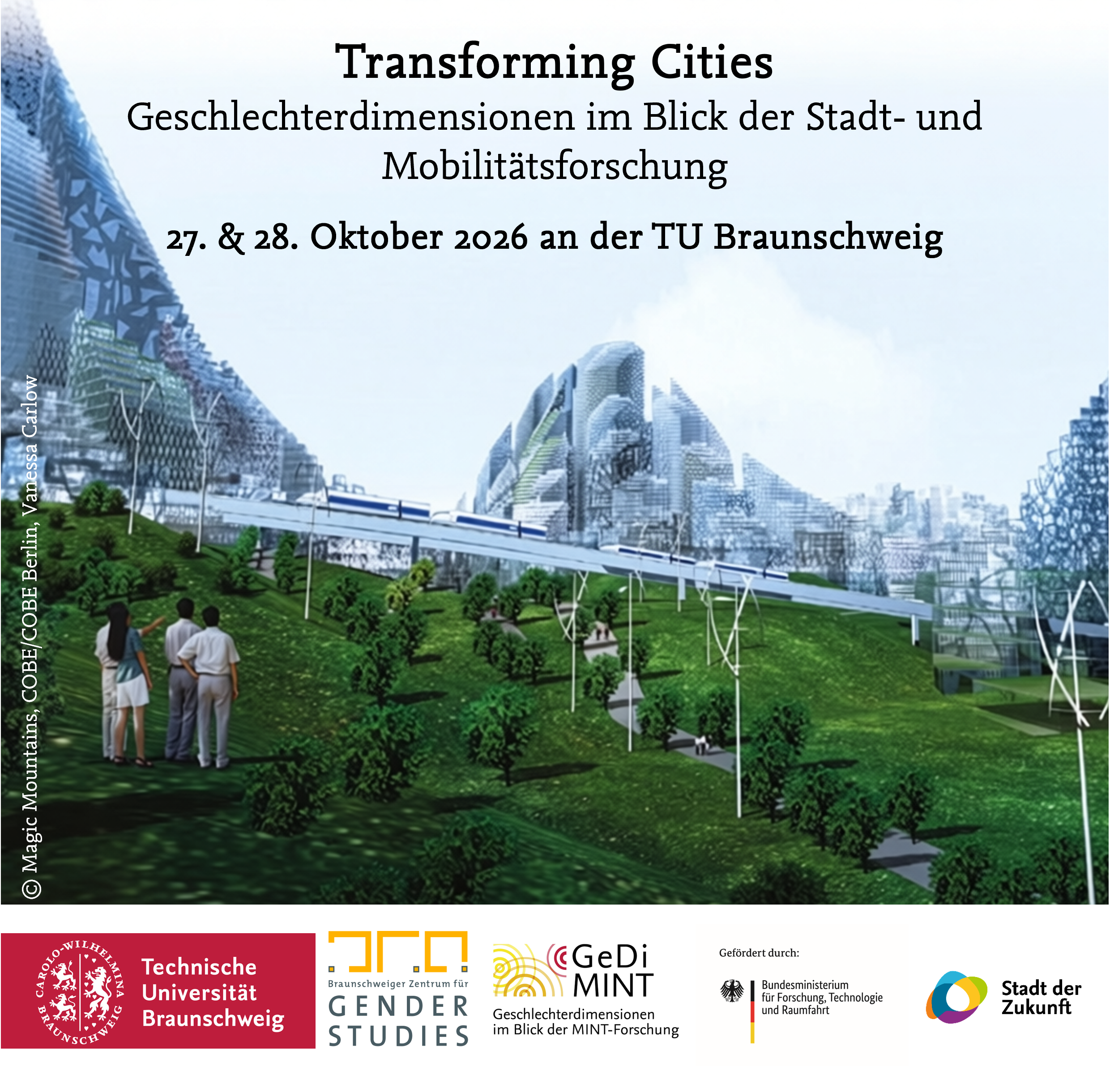 Tagung Transforming Cities. Geschlechterdimensionen im Blick der Stadt- und Mobilitätsforschung
